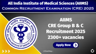 AIIMS CRE Group B & C Various Post Recruitment 2025