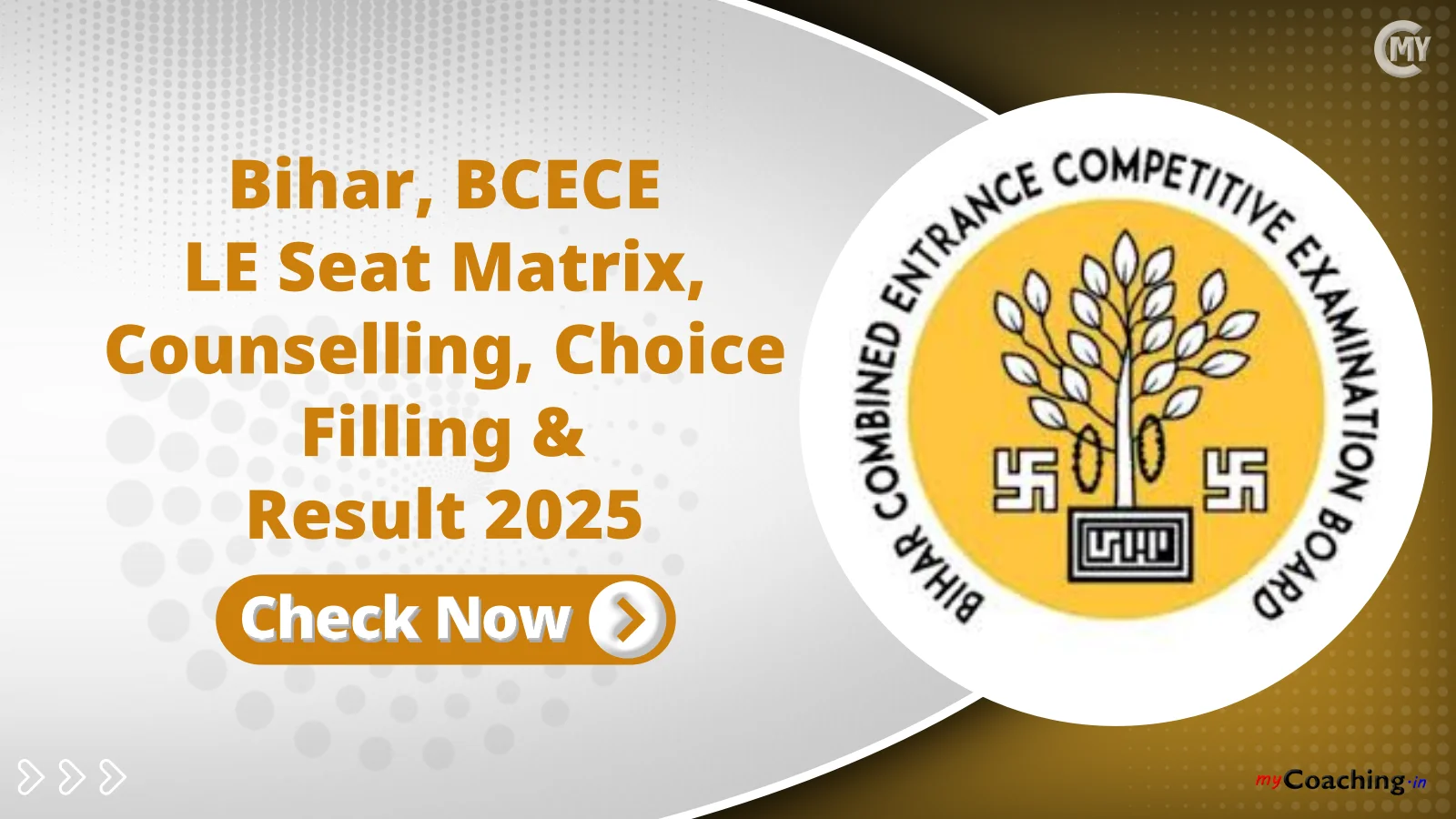 Bihar, BCECE LE Seat Matrix, Counselling, Choice Filling & Result 2025