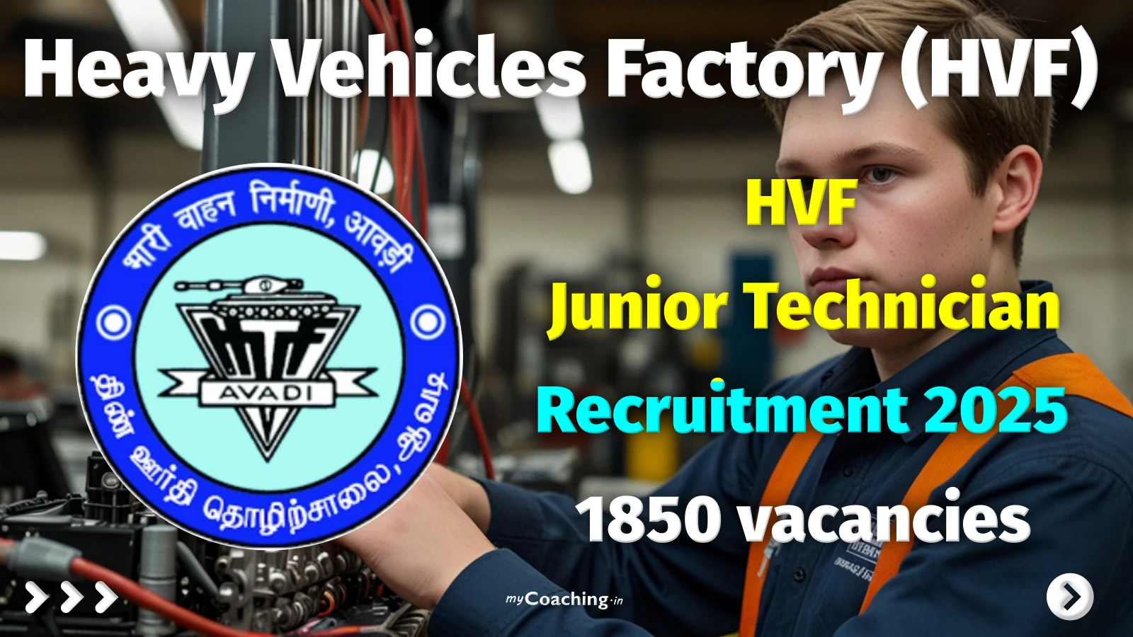 HVF Junior Technician Recruitment 2025
