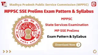 MPPSC SSE Prelims Exam Pattern & Syllabus