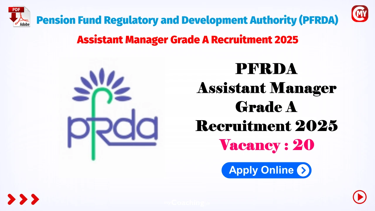 PFRDA Assistant Manager Grade A Recruitment 2025