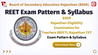 REET Rajasthan TET Exam Pattern & Syllabus