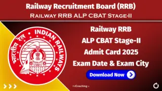 Railway RRB ALP 01/2024 CBAT Admit Card 2025 Exam Date & Exam City