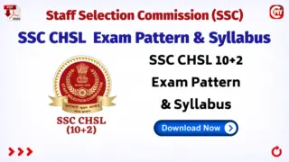 SSC CHSL 10 + 2 Exam Pattern & Syllabus