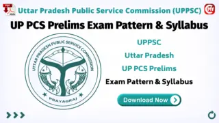 UP PCS Prelims Exam Pattern & Syllabus