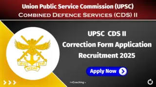 UPSC CSD II Correction Form 2025