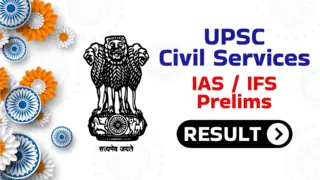 UPSC Civil Services IAS IFS Prelims Result