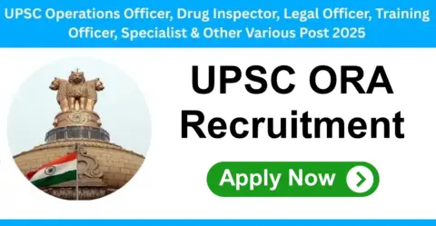 UPSC ORA Recruitment