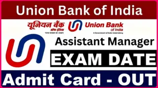 Union Bank of India Assistant Manager Admit Card