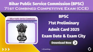 BPSC 71st Pre Admit Card 2025 Exam Date & Exam City