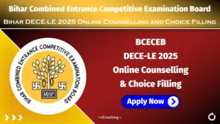 Bihar Diploma DECE-LE Online Counselling/ Choice Filling 2025