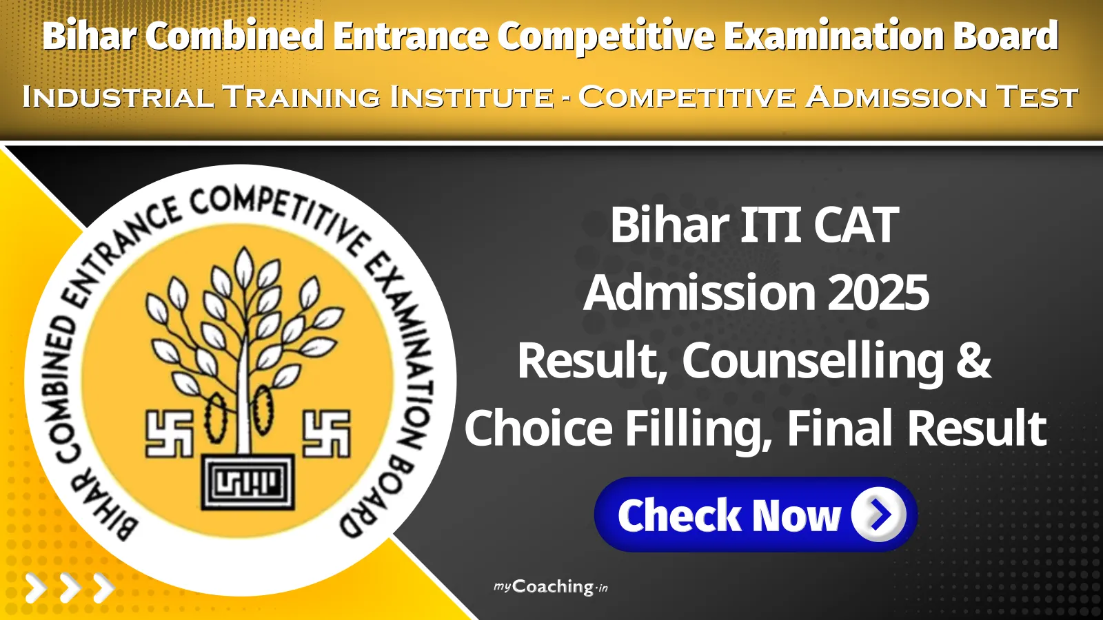Bihar ITI CAT Admission 2025 Result, Counselling & Choice Filling, Final Result