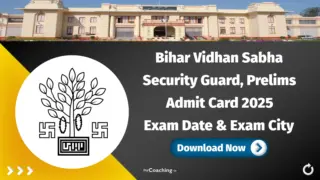 Bihar Vidhan Sabha Security Guard Pre Admit Card 2025