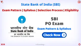 SBI PO Exam Pattern, Syllabus, Selection Process 2025