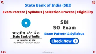 SBI SO Exam Pattern, Syllabus, Selection Process 2025