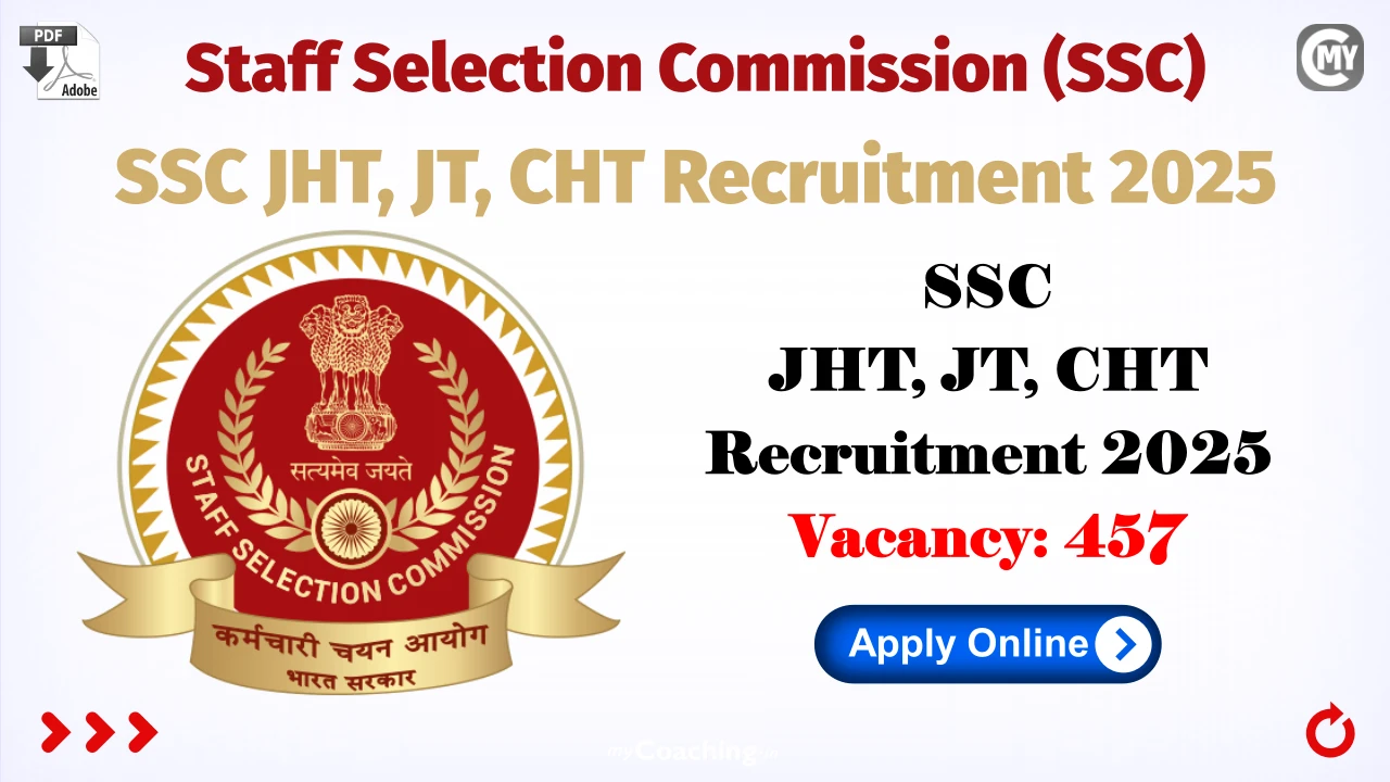 SSC JHT, JT, CHT Recruitment 2025 - Apply Now Online