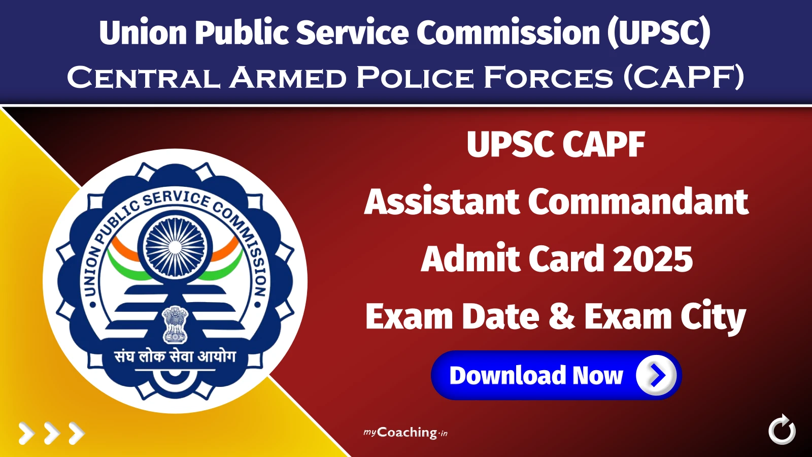 UPSC CAPF AC Admit Card Exam Date 2025