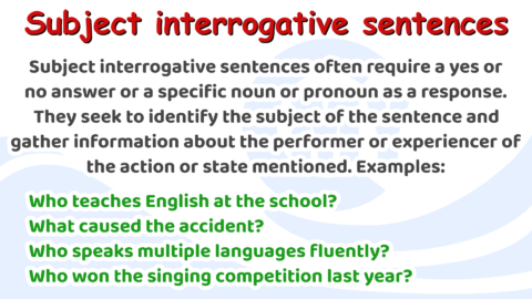 Subject interrogative sentence