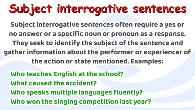 Subject interrogative sentence